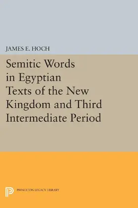Hoch |  Semitic Words in Egyptian Texts of the New Kingdom and Third Intermediate Period | eBook | Sack Fachmedien