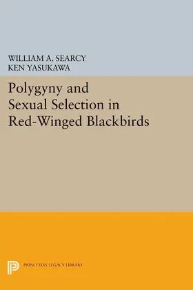 Searcy / Yasukawa |  Polygyny and Sexual Selection in Red-Winged Blackbirds | eBook | Sack Fachmedien