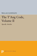  The T'ang Code, Volume II | eBook | Sack Fachmedien