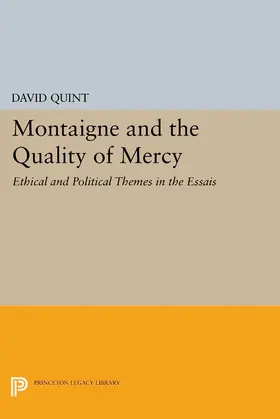 Quint |  Montaigne and the Quality of Mercy | eBook | Sack Fachmedien