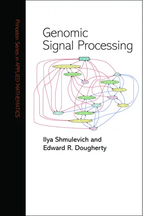 Shmulevich / Dougherty |  Genomic Signal Processing | eBook | Sack Fachmedien