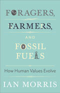 Morris / Macedo |  Foragers, Farmers, and Fossil Fuels | eBook | Sack Fachmedien