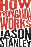Stanley |  How Propaganda Works | eBook | Sack Fachmedien
