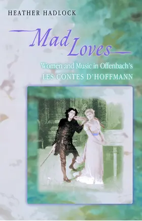 Hadlock |  Mad Loves | eBook | Sack Fachmedien