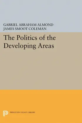 Almond / Coleman |  The Politics of the Developing Areas | eBook | Sack Fachmedien