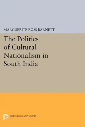 Barnett |  The Politics of Cultural Nationalism in South India | eBook | Sack Fachmedien