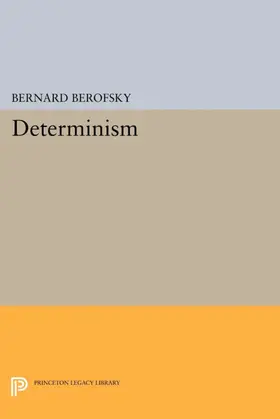 Berofsky |  Determinism | eBook | Sack Fachmedien