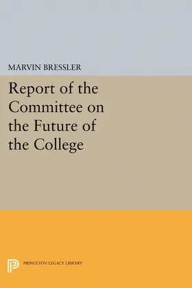 Bressler |  Report of the Committee on the Future of the College | eBook | Sack Fachmedien