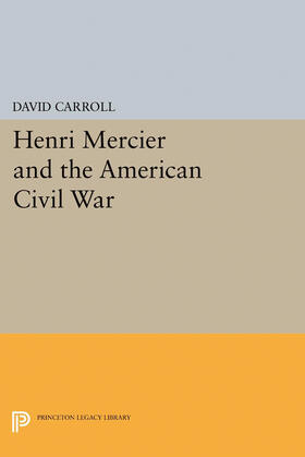 Carroll | Henri Mercier and the American Civil War | E-Book | sack.de