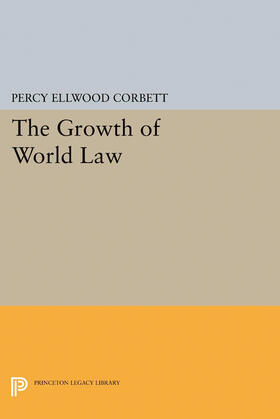 Corbett |  The Growth of World Law | eBook | Sack Fachmedien