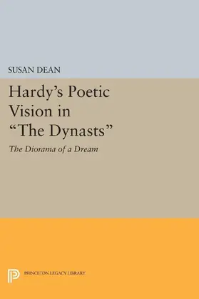 Dean |  Hardy's Poetic Vision in The Dynasts | eBook | Sack Fachmedien