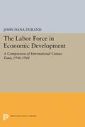 Durand |  The Labor Force in Economic Development | eBook | Sack Fachmedien
