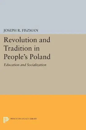 Fiszman |  Revolution and Tradition in People's Poland | eBook | Sack Fachmedien