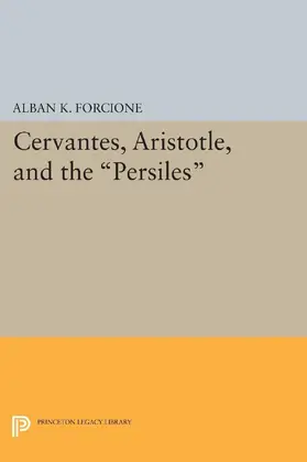 Forcione |  Cervantes, Aristotle, and the Persiles | eBook | Sack Fachmedien