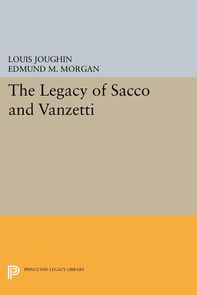 Joughin / Morgan | The Legacy of Sacco and Vanzetti | E-Book | sack.de