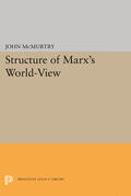 McMurtry |  Structure of Marx's World-View | eBook | Sack Fachmedien