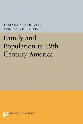 Hareven / Vinovskis |  Family and Population in 19th Century America | eBook | Sack Fachmedien