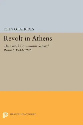 Iatrides |  Revolt in Athens | eBook | Sack Fachmedien