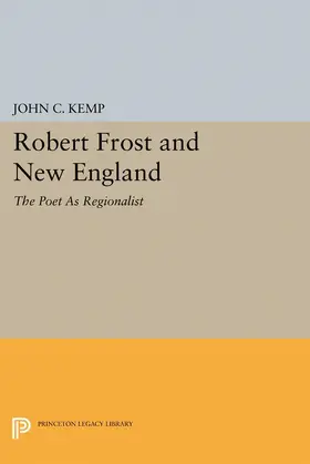 Kemp |  Robert Frost and New England | eBook | Sack Fachmedien