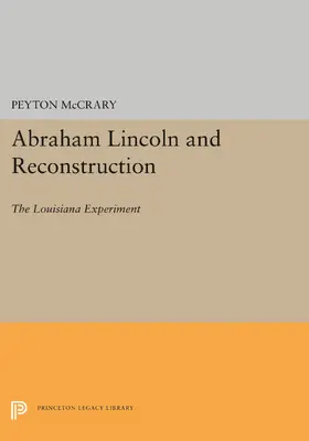 McCrary |  Abraham Lincoln and Reconstruction | eBook | Sack Fachmedien