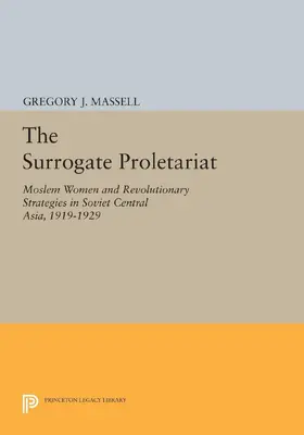 Massell |  The Surrogate Proletariat | eBook | Sack Fachmedien