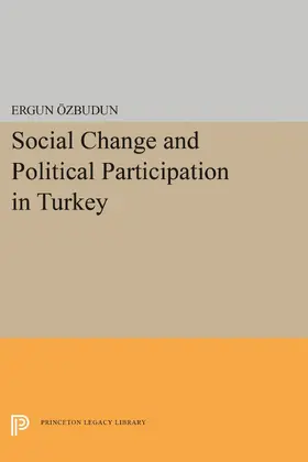 Ozbudun |  Social Change and Political Participation in Turkey | eBook | Sack Fachmedien