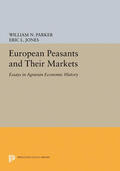 Parker / Jones |  European Peasants and Their Markets | eBook | Sack Fachmedien
