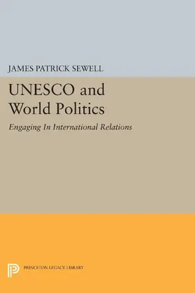 Sewell |  UNESCO and World Politics | eBook | Sack Fachmedien