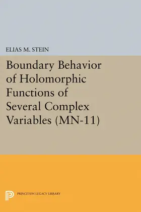 Stein |  Boundary Behavior of Holomorphic Functions of Several Complex Variables | eBook | Sack Fachmedien