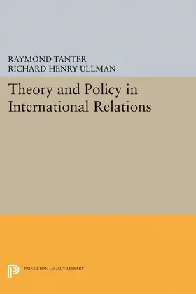 Tanter / Ullman |  Theory and Policy in International Relations | eBook | Sack Fachmedien