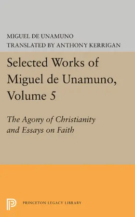 Unamuno / Kerrigan / Nozick |  Selected Works of Miguel de Unamuno, Volume 5 | eBook | Sack Fachmedien