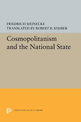 Meinecke |  Cosmopolitanism and the National State | eBook | Sack Fachmedien