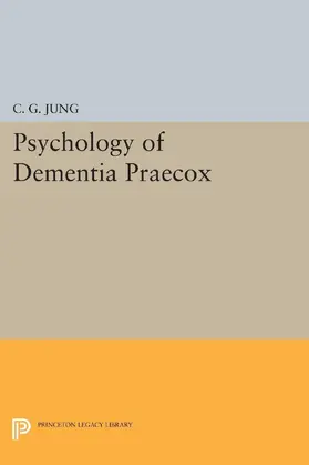 Jung |  Psychology of Dementia Praecox | eBook | Sack Fachmedien