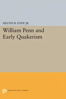 Endy |  William Penn and Early Quakerism | eBook | Sack Fachmedien