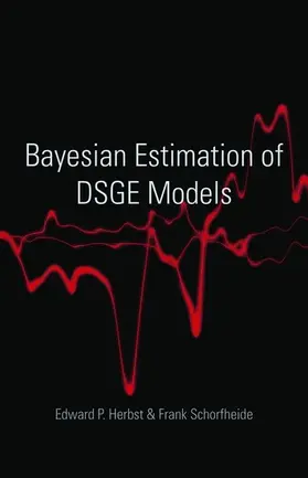 Herbst / Schorfheide |  Bayesian Estimation of DSGE Models | eBook | Sack Fachmedien