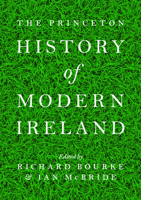 Bourke / McBride |  The Princeton History of Modern Ireland | eBook | Sack Fachmedien