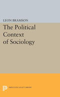 Bramson |  The Political Context of Sociology | eBook | Sack Fachmedien