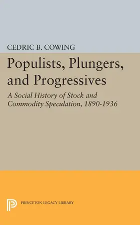Cowing |  Populists, Plungers, and Progressives | eBook | Sack Fachmedien