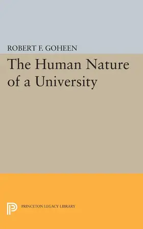 Goheen |  The Human Nature of a University | eBook | Sack Fachmedien