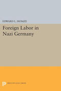 Homze |  Foreign Labor in Nazi Germany | eBook | Sack Fachmedien