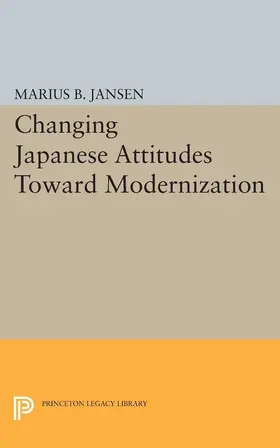 Jansen |  Changing Japanese Attitudes Toward Modernization | eBook | Sack Fachmedien