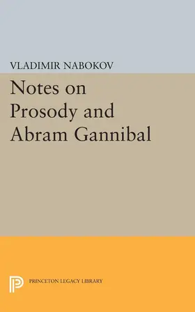 Nabokov |  Notes on Prosody and Abram Gannibal | eBook | Sack Fachmedien