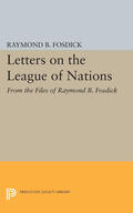 Fosdick |  Letters on the League of Nations | eBook | Sack Fachmedien