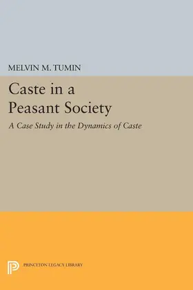 Tumin |  Caste in a Peasant Society | eBook | Sack Fachmedien