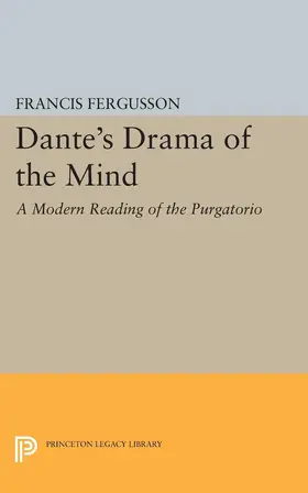 Fergusson |  Dante's Drama of the Mind | eBook | Sack Fachmedien