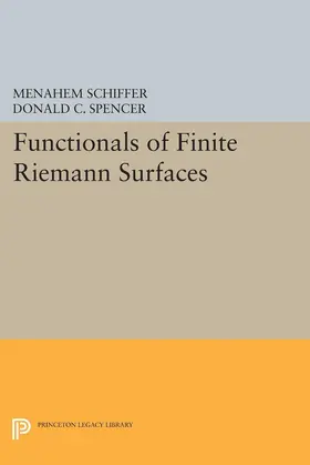 Schiffer / Spencer |  Functionals of Finite Riemann Surfaces | eBook | Sack Fachmedien