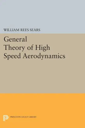 Sears |  General Theory of High Speed Aerodynamics | eBook | Sack Fachmedien