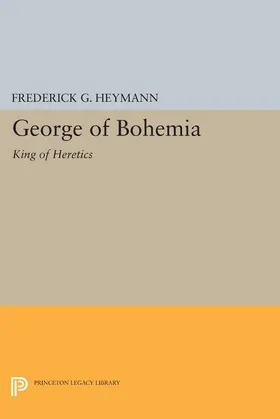 Heymann |  George of Bohemia | eBook | Sack Fachmedien