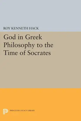 Hack |  God in Greek Philosophy to the Time of Socrates | eBook | Sack Fachmedien