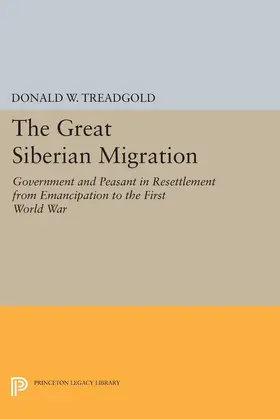 Treadgold |  Great Siberian Migration | eBook | Sack Fachmedien